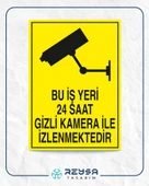 Bu İş Yeri 24 Saat Gizli Kamera İle İzlenmektedir Sticker 20X28 Cm - 1