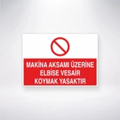 Makine Aksamı Üzerine Elbise Vesair Koymak Yasaktır Sticker 20X28 Cm - 1