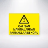 Çalışan Makinalardan Parmaklarını Koru Sticker 20X28 Cm - 1