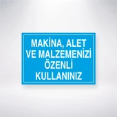 Makine, Alet ve Malzemenizi Özenli Kullanınız Sticker 20X28 Cm - 1
