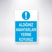 Aldığınız Anahtarları Yerine Koyun Sticker 20X28 Cm - 1