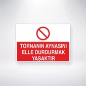 Tornanın Aynasını Elle Durdurmak Yasaktır Sticker 20X28 Cm - 1