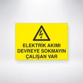 Elektrik Akımı Devreye Sokmayın Çalışan Var Sticker 20X28 Cm - 1