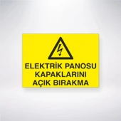 Elektrik Panosu Kapaklarını Açık Bırakma Sticker 20X28 Cm - 1