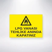 Lpg Vanası Tehlike Anında Kapatınız Sticker 20X28 Cm - 1
