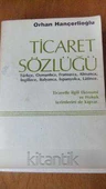 TİCARET  SÖZLÜĞÜ   Türkçe, Osmanlıca, Fransızca, Almanca, İngilizce, İtalyanca, İspanyolca, Latince - 1