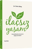 İlaçsız Yaşam Hastalıklardan Kurtaran Doğal Formüller ÜMİT AKTAŞ - 1