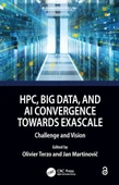 HPC, Big Data, and AI Convergence Towards Exascale Terzo Martinovic - 1