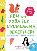 Fen Ve Doğa İle Uyumlanma Becerileri - Okul Öncesi Gelişim - Özlem Orçun - 1