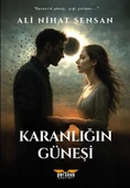 Karanlığın Güneşi -Ali Nihat Şensan - Perseus Yayınevi thumbnail 1