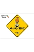 SEÇ ARABADA BEBEK VAR STİCKER 1 ADET thumbnail 1