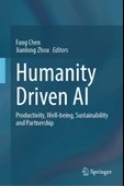 Humanity Driven AI: Productivity, Well-being, Sustainability and Partnership Chen Zhou - 1