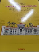 SON DEVİR OSMANLI HASTANELERİ Last Period Ottoman Hospitals (Fotoğraflar ve Planlar / Photographs and Plans) - 1