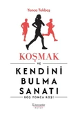 Koşmak Ve Kendini Bulma Sanatı - 1