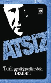 Türk Ansiklopedisindeki Yazılar-Hüseyin Nihal Atsız - 1