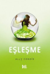 Eşleşme - Ally Condie - 1