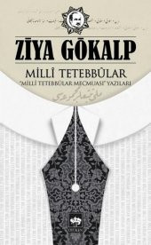 Milli Tetebbular-Ziya Gökalp - 1