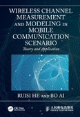 Wireless Channel Measurement and Modeling in Mobile Communication Scenario He Ai - 1