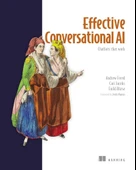 Effective Conversational AI: Chatbots that work Freed Rozsa - 1