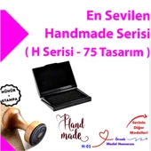 Handmade Kaşesi, El Yapımı Firma Kaşesi, Butiklere Özel Hediyelik Tasarım Hand Made Mühürler H Serisi (75 Model) - 1