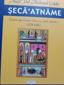 Şeca'atname / Özdemiroğlu Osman Paşa'nın Şark Seferleri 1578-1585 / Asafi Dal Mehmed Çelebi ÇAMLICA BASIM YAYIN - 1
