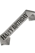 Happy Bırthday Siyah Yazılı Simli Gümüş Lüks Saten Kuşak - 1