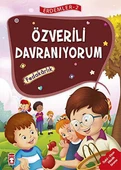 Timaş Çocuk Özverili Davranıyorum - Fedakarlık - Erdemler Serisi 2 Mehmet Zeki Aydın - 1