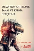50 SORUDA ARTIRILMIŞ, SANAL KARMA GERÇEKLİK *PALME* - 1