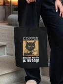 Coffee Because Murder Is Wrong' Siyah Gabardin Bez Çanta - 1