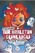 MÜHÜR KİTAPLIĞI Bir Hayaletin Günlüğü - Kayıp Notalar - 1