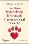 KOÇ ÜNİVERSİTESİ YAYINLARI İnsanların Şekillendirdiği Bir Dünyada Hayvanları Nasıl Sevmeli - 1