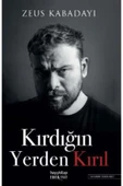 KUZGUN ONLİNE SHOP Kırdığın Yerden Kırıl - 1