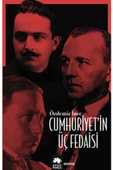 KUZGUN ONLİNE SHOP Cumhuriyet in Üç Fedaisi - 1
