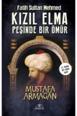 KUZGUN ONLİNE SHOP Kızıl Elma Peşinde Bir Ömür - Fatih Sultan Mehmed - 1