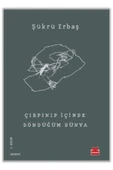 KUZGUN ONLİNE SHOP Çırpınıp İçinde Döndüğüm Dünya - 1