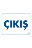 KUZGUN ONLİNE SHOP Çıkş Uyarı Levhası 17,5x25 KOD:1651 - 1