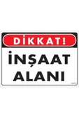 KUZGUN ONLİNE SHOP Dikkat İnşaat Alanı Uyarı Levhası 25x35 KOD:1410 - 1
