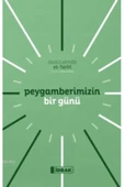 İDRAK YAYINLARI Peygamberimizin Bir Günü - 1