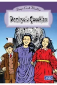 BEŞİR KİTABEVİ Dünya Çocuk Klasikleri Dizisi Demiryolu Çocukları - 1