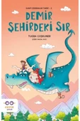 CEZVE ÇOCUK Demir Şehirdeki Sır – Kayıp Ejderhalar Tarihi 2 / / Tuğba Coşkuner - 1