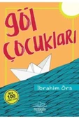 KUZGUN TİCARET Göl Çocukları - 1