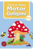 KUZGUN TİCARET İnce ve Kaba Motor Gelişimi 2 Yaş - 1