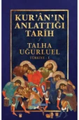 KUZGUN TİCARET Kur an ın Anlattığı Tarih: Türkiye - 1
