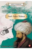 KUZGUN TİCARET Tarihte İz Bırakanlar - Dünyayı Değiştiren Hükümdar - Fatih Sultan Mehmet - 1