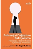 KUZGUN TİCARET Psikolojiyi Değiştiren Kırk Çalışma - Psikoloji Araştırmaları Tarihinde Yolculuk - 1