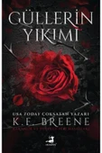 KUZGUN TİCARET Güllerin Yıkımı - 1