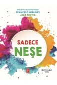 KUZGUN TİCARET Sadece Neşe - Mutluluğun Sırrı - 1