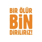 Bir Ölür Bin Diriliriz Sticker17x17 Cm Turuncu - 1