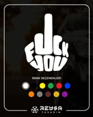 F*ck You Sticker 17x17 Cm Beyaz - 1