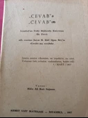 Cevab'a Cevab'ım - İstanbul'un Fethi Hakkında Enteresan Bir Fetva Adlı Eserime Sayın M. Raif Ogan Bey'in Cevab'ına Cevabdır Ali Rıza Sağman - 1